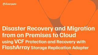 VCF Protection and Recovery with FlashArray Storage Replication Adapter Asynchronous Replication With Flasharray