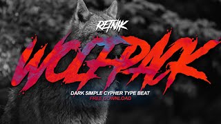 [FREE] Dark Rap Instrumental WOLFPACK Cypher Type | Retnik Beats