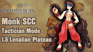 FFT SCC Monk 1 6 - Lenalia Plateau