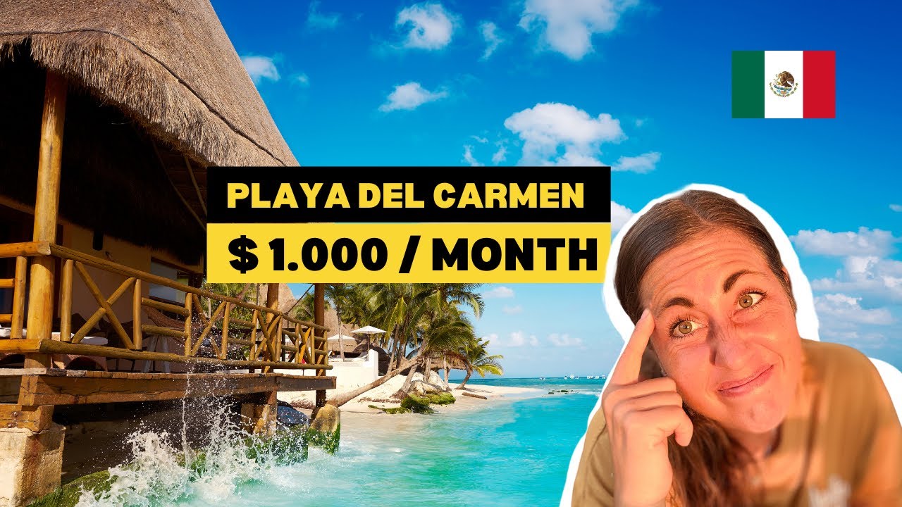 Is Playa del Carmen still affordable in 2025? REAL Cost of Living