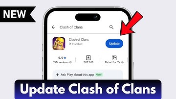 How To Update Clash of Clans on Android/iPhone (2025)