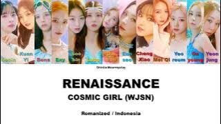 WJSN - RENAISSANCE || SUB INDO LIRIK/LYRICS ROM INA (REQUEST)