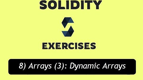 8- Array Exercise 3: Dynamic Arrays