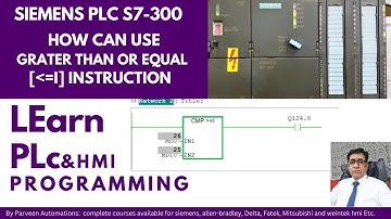 siemens plc s7-300 how can use  greater than or equal instruction