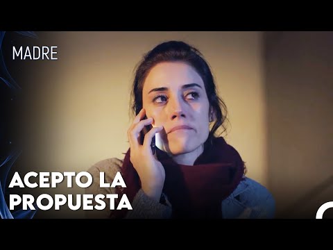 Zeynep Tuvo Que Aceptar Una Propuesta Inmoral - Madre Capitulo 10