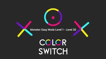 Color Switch Monster Easy Mode Level 1 - Level 20