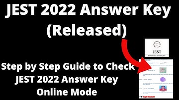 JEST 2022 Answer Key (Released) - How to Check Official JEST 2022 Answer Key Online Mode