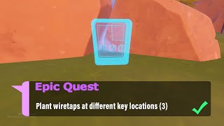 Plant Wiretaps at Different Key Locations (3) - Fortnite Week 8 Legendary Quest