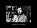 "Sobremesa". de Julio Cortázar