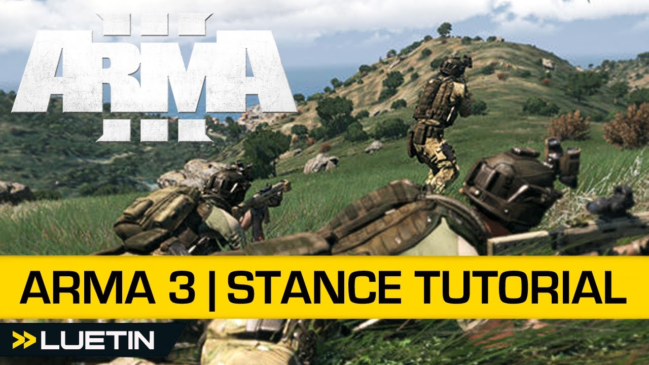 Arma 3 Beginners Guide  Stance Tutorial (Beta) 