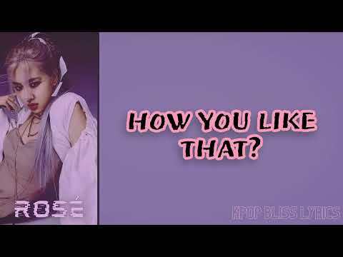 Blackpink - How You Like That | Lyrics Video