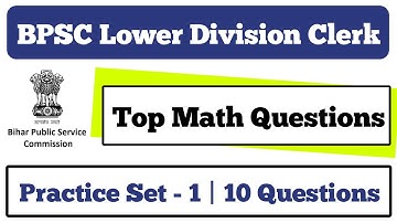 Bpsc ldc math practice set 2021 | bpsc ldc math questions | bpsc ldc math | bpsc ldc math mock test