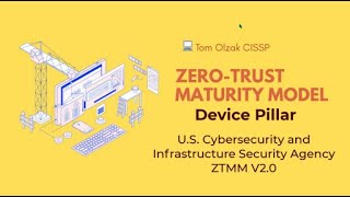 CISA Zero-Trust Security Maturity Model Part 1: Device Pillar