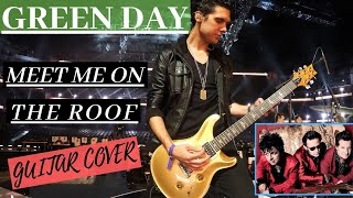 Green Day - Meet Me On The Roof Guitar Cover (STUDIO QUALITY)   CHORDS