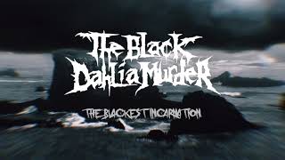 THE BLACK DAHLIA MURDER - The Blackest Incarnation [LYRIC VIDEO]