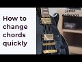 How to change chords quickly