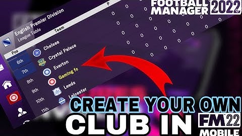 Football Manager 2022: CREATE YOUR OWN CLUB / TEAM IN FM22