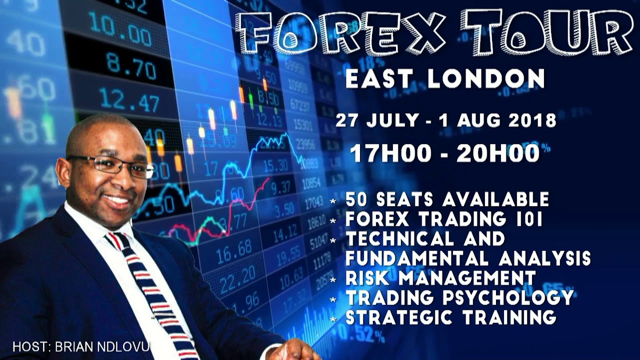 Forex Tour East London 27 July 1 August 2018 - 
