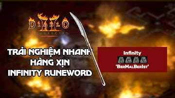 Trên tay và trải nghiệm nhanh Infinity Runeword hàng xịn hàng xịn | Diablo2 Resurrected Rì viu