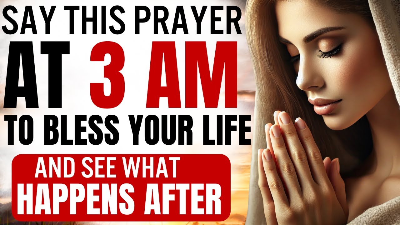 When You Wake Up At 3am, Pray This Powerful Early Morning Prayer For ...