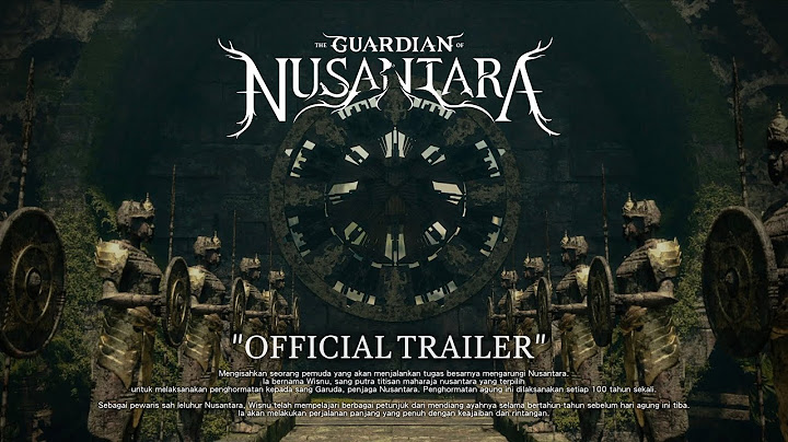 The Guardian of Nusantara (TRAILER)