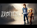 Brothers a tale of two sons gameplay walkthrough full game no commentary