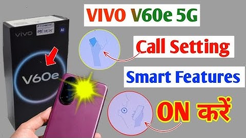 Vivo V60e 5g Smart Calling Features On kaise kare | How to call setting in vivo v60e 5g 