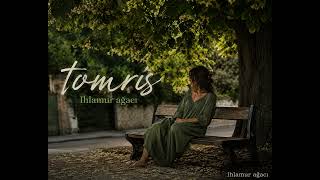 Tomris Ihlamur Ağacı