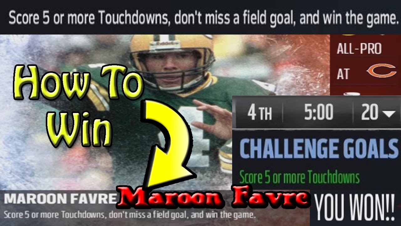 [How To Beat/Win]: " Maroon Favre" - Madden 17 Challenge