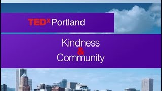 TEDx Portland: Kindness and Community screenshot 4