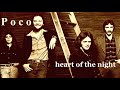 Poco - Heart Of The Night (ReWork) Hq