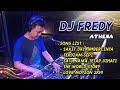 DJ FREDY "SAKIT DALAM BERCINTA vs TERDIAM SEPI vs SATU NAMA TETAP DIHATI"