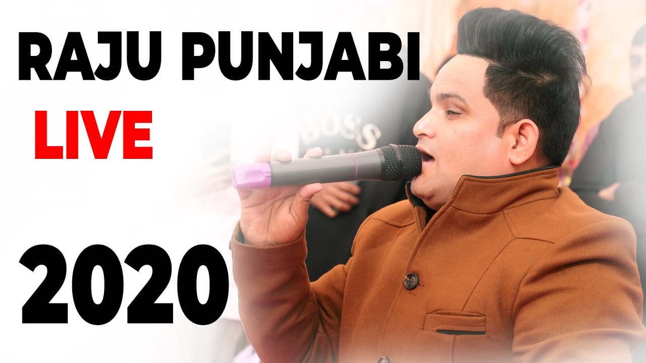 Raju Panjabi Live 2020