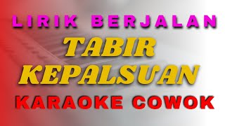 Download Lagu Karaoke tabir kepalsuan nada cowok  MP3