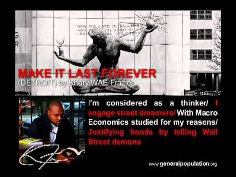 Make it Last Forever (Detroit) by Khary WAE Frazier