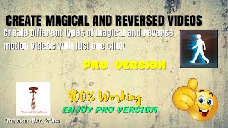 Reverse Movie FX - Magic Video Pro Apk | Make magical Videos Easily. screenshot 2