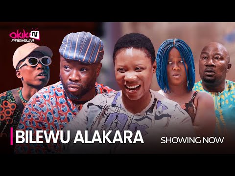 BILEWU ALAKARA – Latest 2023 Yoruba Movie Starring; Wunmi Toriola, Ibrahim Yekini, Muyiwa Adegoke