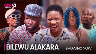 BILEWU ALAKARA (PART 1) - Latest 2023 Yoruba Movie Starring; Wunmi Toriola, Ibrahim Yekini