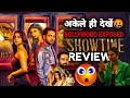 Showtime web series review in hindi  bollywood exposed