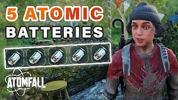 How to get 5 Atomic Batteries ► Atomfall