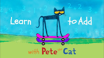 Learn to Add with Pete the Cat!