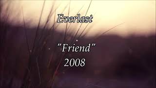 Everlast – Friend (Lyric video)