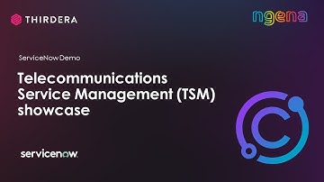 ServiceNow Demo: Telecommunications Service Management (TSM) Showcase