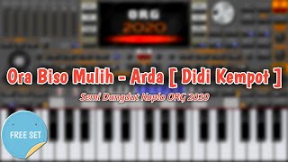 Ora Biso Mulih - Arda & Didi Kempot [ Non Vocal ] ORG 2020 VIP Sofeh Sunrise SET GRATIS