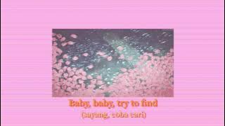 A LITTLE TIME AND I'LL MAKE YOU MINE (build me up buttercup lirik terjemahan)