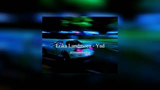 Erika Lundmoen - Yad || edit audio Xtreme audios