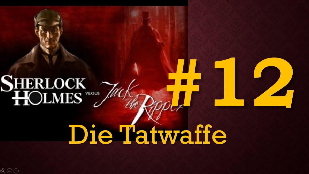 Sherlock Holmes Jagt Jack The Ripper Buch Sherlock Holmes jagt Jack the Ripper #12 Die Tatwaffe - YouTube