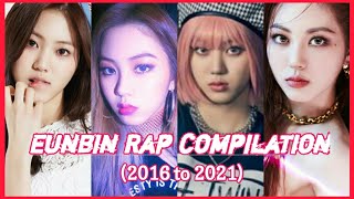 CLC Eunbin - (권은빈) || Rap Compilation (Updated) ( 2015 to 2021)