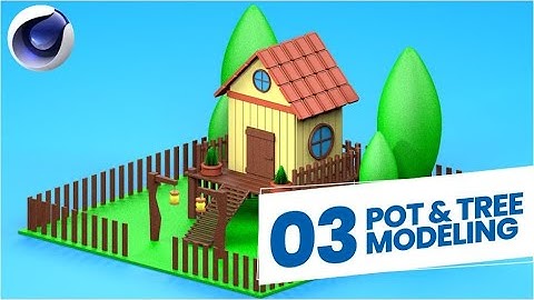 Part 3 Motion Graphics In Cinema 4D -Pot and Tree Modeling.
