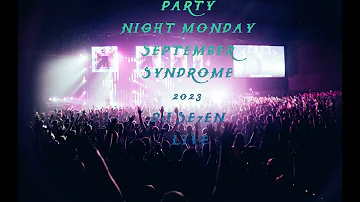 Party Night Monday September Syndrome 2023 DJ Se7en Live